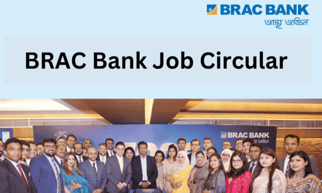 BRAC Bank Job Circular 2024 | Bank Job Circular