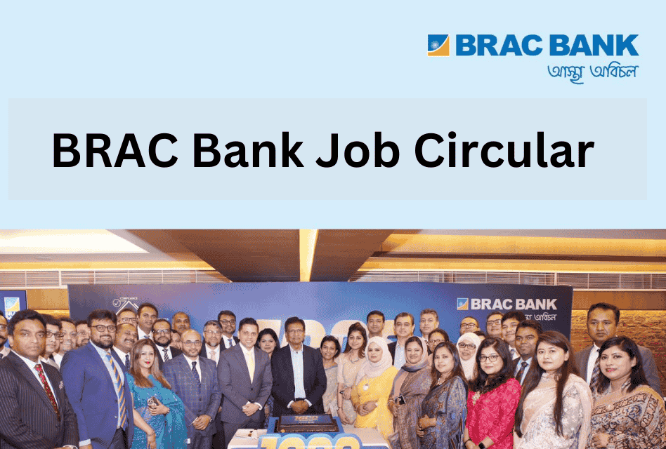 BRAC Bank Job Circular