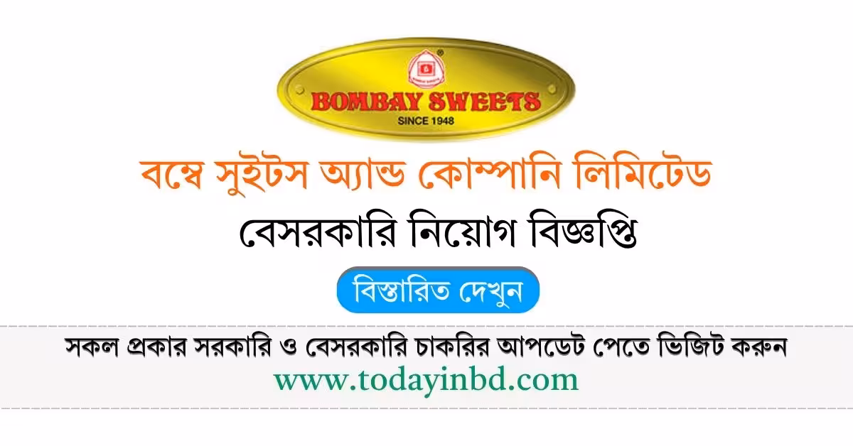 Bombay Sweets & Company Limited Job Circular 2026